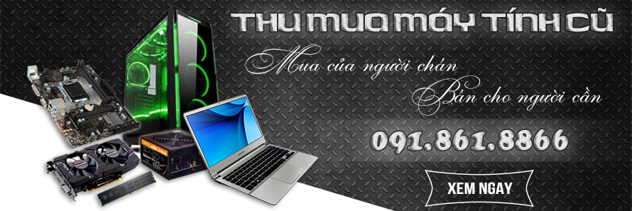 Thu mua máy tính laptop cũ hỏng thu mua máy tính cũ